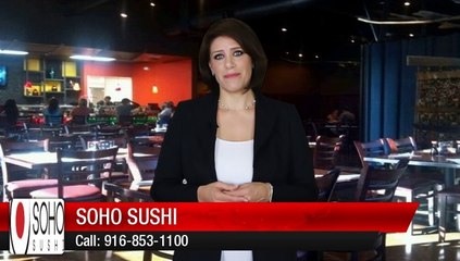 Soho Sushi Rancho Cordova         Terrific         Five Star Review by Elizabeth Z.