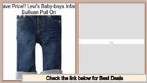 Rating Levi's Baby-boys Infant Sullivan Pull On