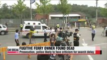 Police confirm body found last month is that of fugitive ferry owner