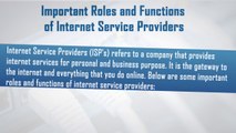 Important Roles and Functions of Internet Service Providers