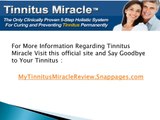 Tinnitus Miracle Review – A Permanent Solution to Abnormal Ear Noise