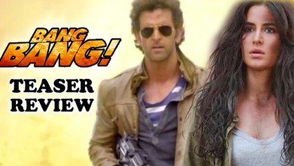 Bang Bang Movie Offcial Teaser Review | Hrithik-Katrina Thrills With Hardcore Action