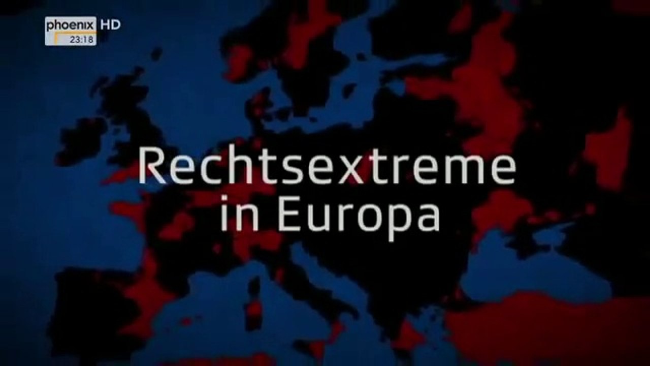 Rechtsextreme in Europa (Dokumentation)