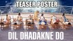 Dil Dhadakne Do OFFICIAL Teaser Poster - CHECKOUT