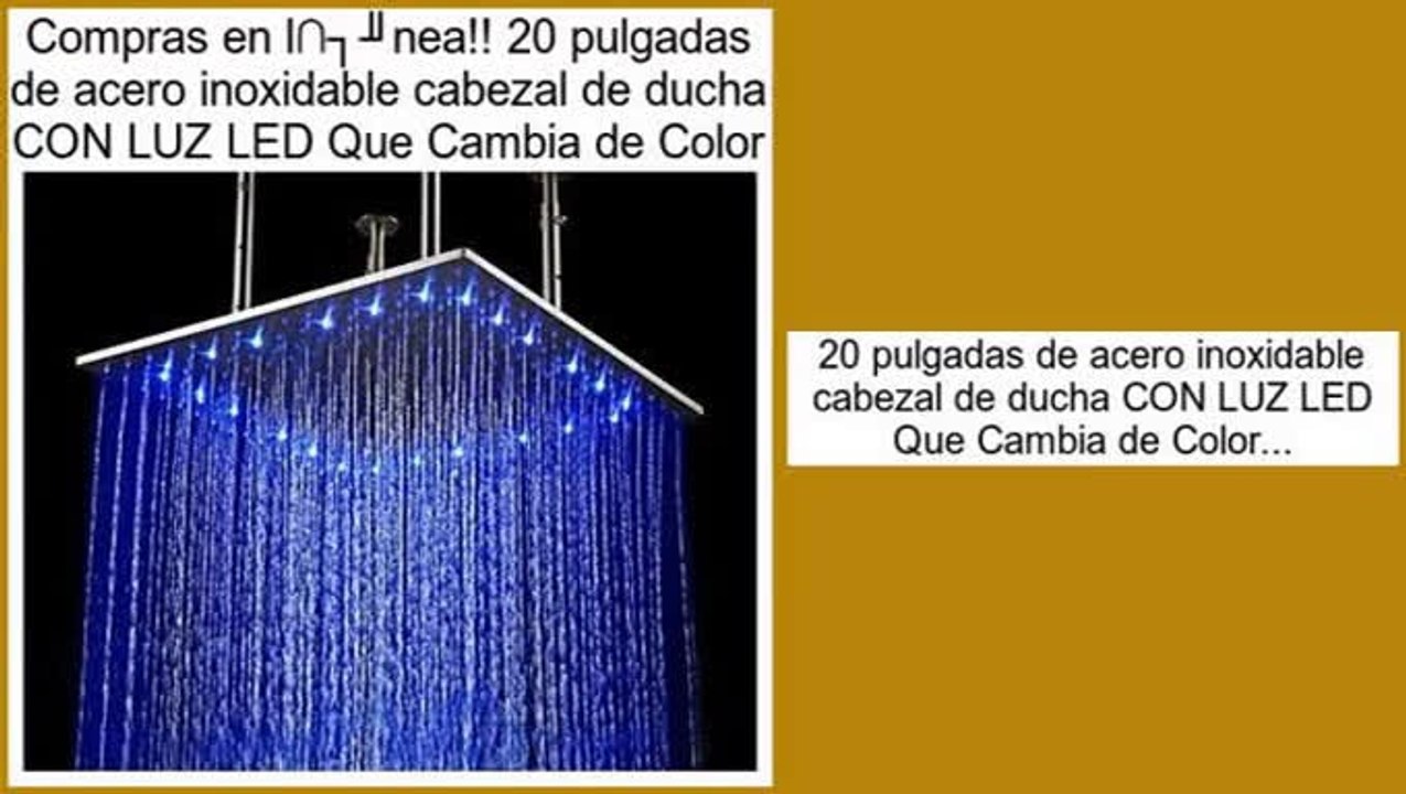 ofertas 20 pulgadas de acero inoxidable cabezal de ducha CON LUZ LED Que Cambia de Color