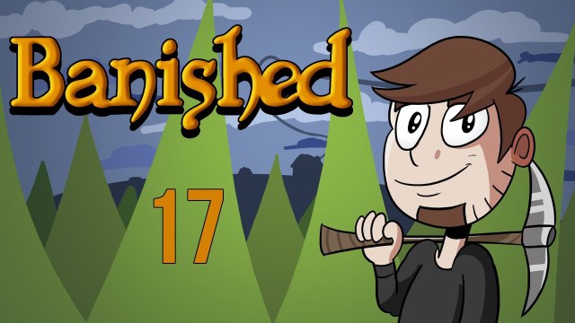 LETS PLAY BANISHED | EPISODE 17