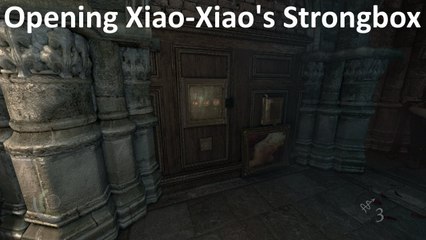 Opening Xiao-Xiao's Strongbox (Safe) The House of Blossoms Upper Level - Chapter 3 - Thief Guide