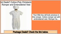 Comparison Cotton-Poly Christening Romper and Embroidered Vest