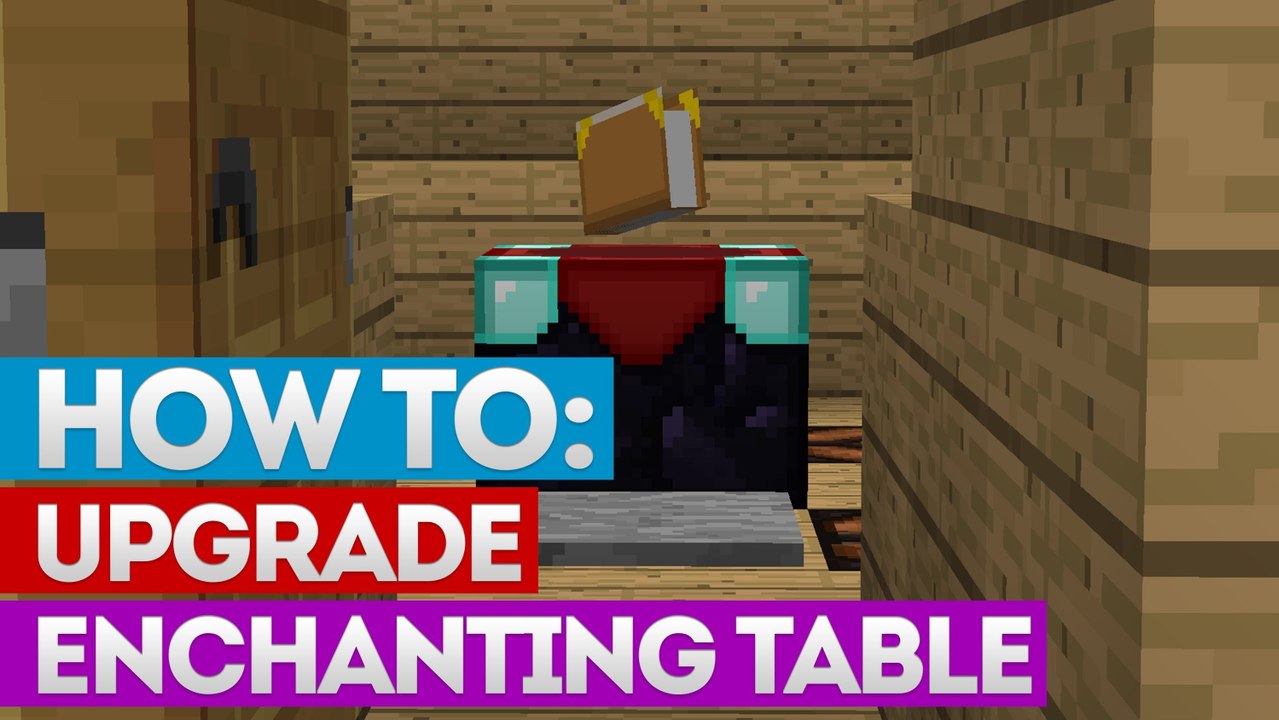 Minecraft: How To Upgrade an Enchanting Table [Tutorial]