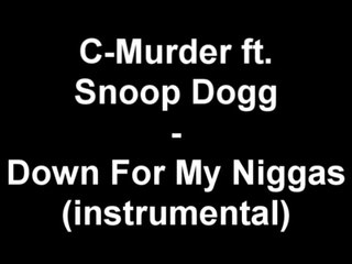 C-Murder ft. Snoop Dogg - Down For My Niggas (instrumental)