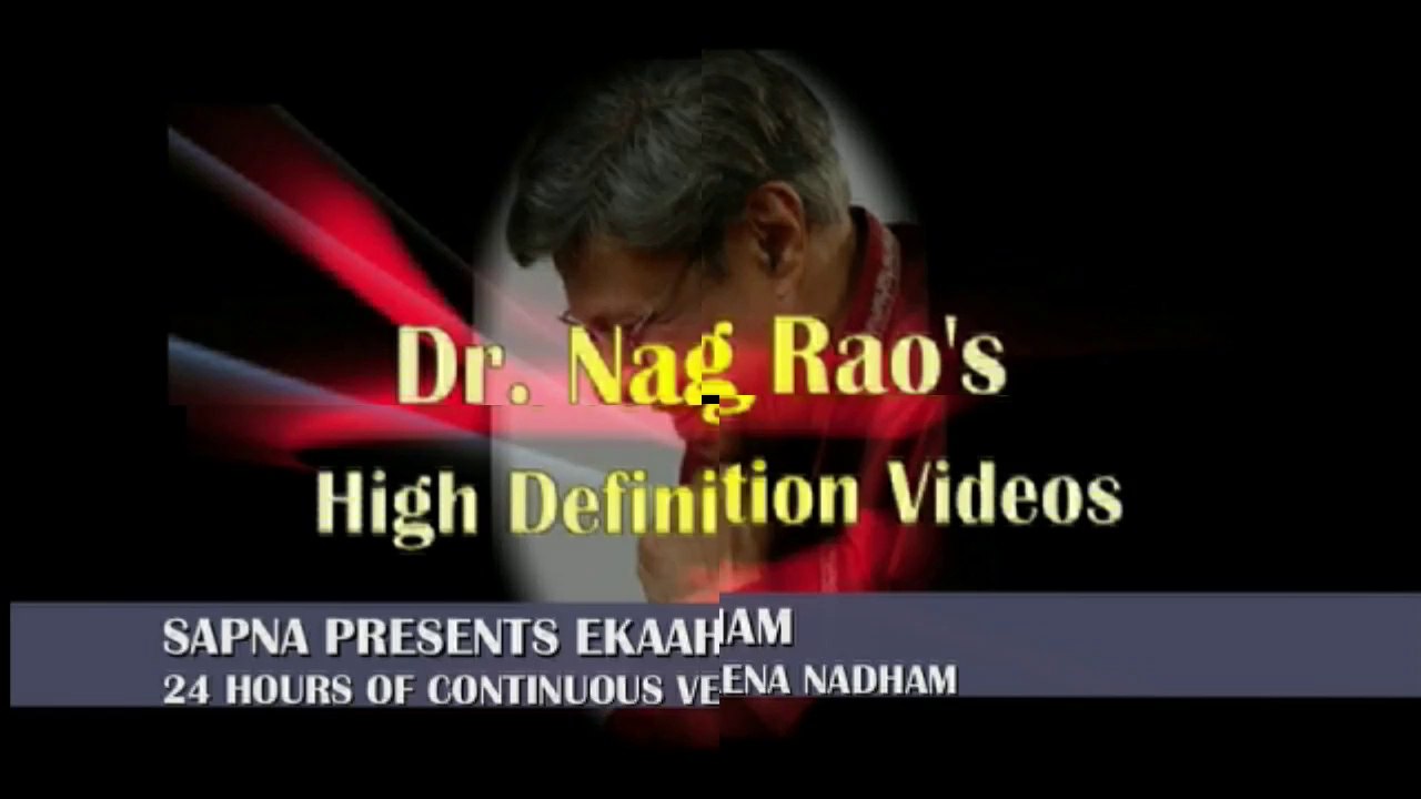 SAPNA: EKAAHAM: 24 HOURS OF VEENA VAADHANAM:  RAGA DARSHANAM: RAMA GURUPALLI: RAVI SHANKAR: MRIDANGAM SOLO: