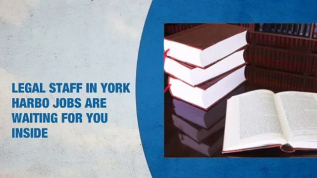 Legal Staff Jobs in York Harbor