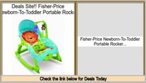 Reviews And Ratings Fisher-Price Newborn-To-Toddler Portable Rocker