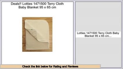Best Price Lotties 1471500 Terry Cloth Baby Blanket 95 x 65 cm