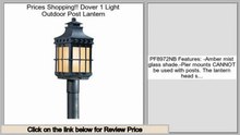 Low Cost Dover 1 Light Outdoor Post Lantern