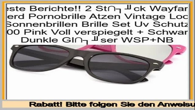 Angebote 2 St�ck Wayfarer Nerd Pornobrille Atzen Vintage Look Sonnenbrillen Brille Set Uv Schutz 400 Pink Voll verspiegelt + Schwarz Dunkle Gl�ser WSP+NB
