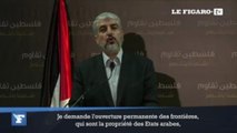 Le leader du Hamas réclame la fin du blocus sur Gaza