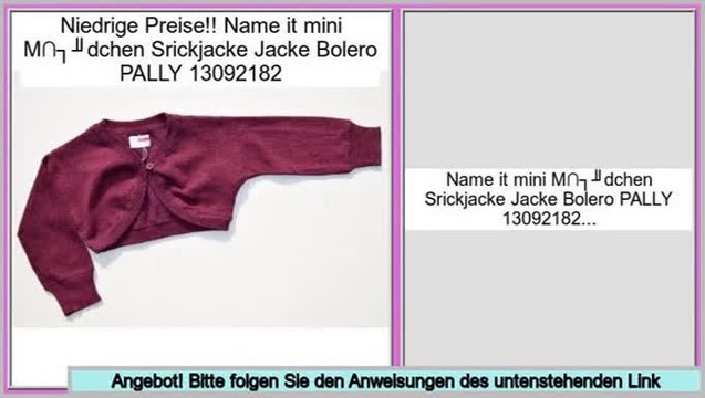 Consumer Reviews Name it mini M�dchen Srickjacke Jacke Bolero PALLY 13092182