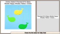 Reports Best Flensted 81G Baby Mobile Happy Whales Yellow / Green