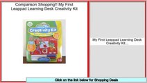 Consumer Reports My First Leappad Learning Desk Creativity Kit