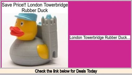 Top Rated London Towerbridge Rubber Duck