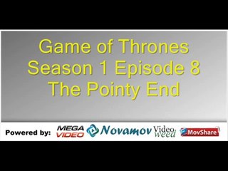 Game of Thrones Season 1 Episode 8 – The Pointy End