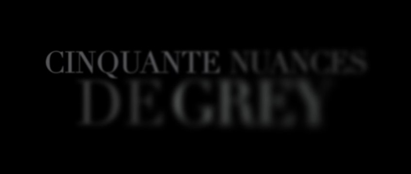 50 Nuances de Grey : bande annonce VF HD