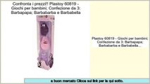 Vendite Online Plastoy 60819 - Giochi per bambini; Confezione da 3: Barbapapa; Barbabarba e Barbabella