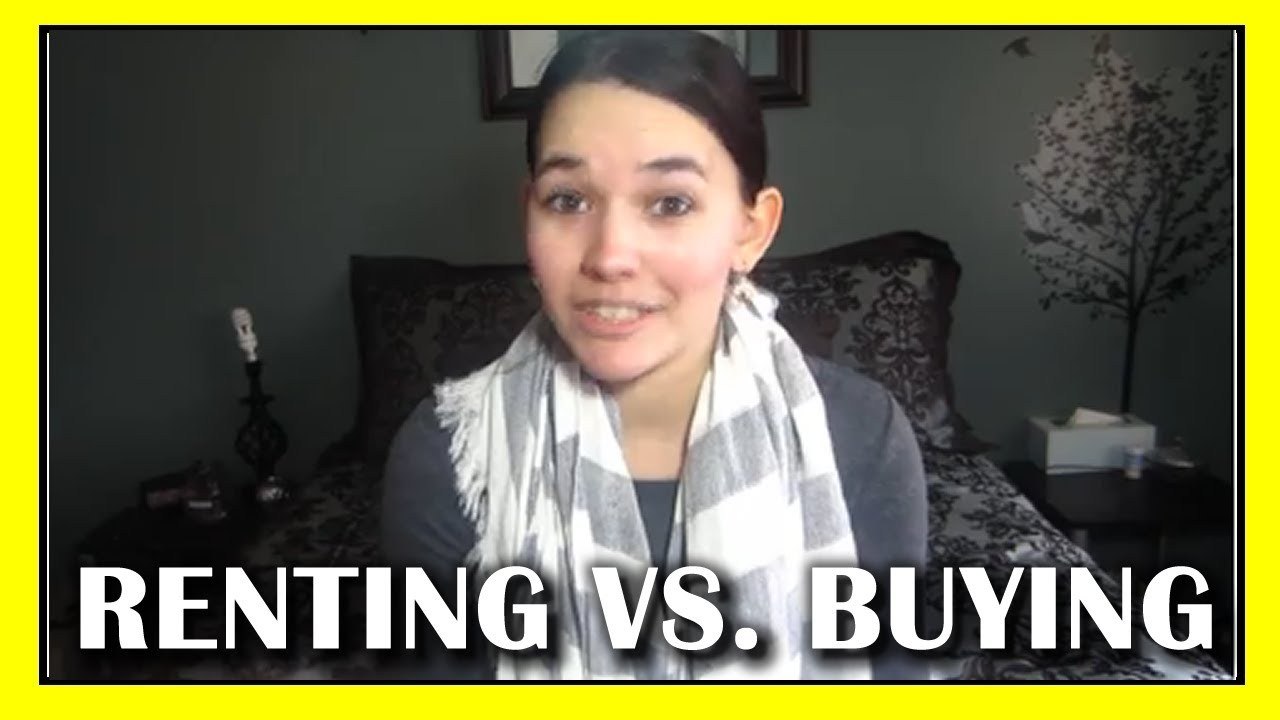 Renting VS. Buying | Why We Rent | Advantages & Disadvantages