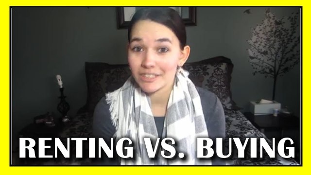 Renting VS. Buying | Why We Rent | Advantages & Disadvantages