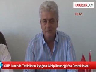 CHP, İzmir'de Tatilcilerin Ayağına Gidip İhsanoğlu'na Destek İstedi