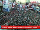 Erdoğan: ''Paralel devletin aktörleri ortaya çıkmaya başladı'' -
