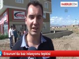 Erzurum'da baz istasyonu tepkisi