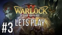 LETS PLAY WARLOCK 2: THE EXILED | EPISODE 3