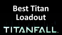The Best TITAN LOADOUT in Titanfall 2014 - Titanfall Guide auluftwaffles.com