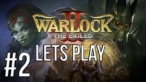 LETS PLAY WARLOCK 2: THE EXILED | EPISODE 2