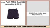 besserer Preis BONDI Short Hidden Island Artikel-Nr.90189