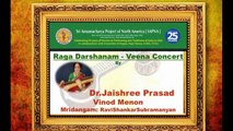 SAPNA: EKAAHAM: 24 HOURS OF VEENA VAADHANAM: RAGA DARSHANAM: DR. JAISHREE PRASAD IN CONCERT PART -1