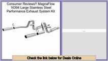 Reports Best MagnaFlow 16394 Large Stainless Steel Performance Exhaust System Kit