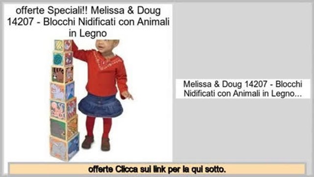 Confronto Shopping Melissa & Doug 14207 - Blocchi Nidificati con Animali in Legno