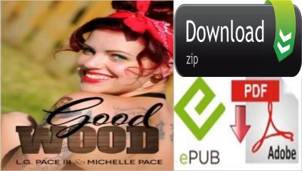 Good Wood (Carved Hearts) (Volume 1) by L.G. Pace III (eBook)