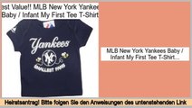 Deal Of The Day MLB New York Yankees Baby / Infant My First Tee T-Shirt