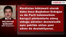Neçirvan Barzani: Çözüm Sürecinde AK Partiyi Destekliyoruz