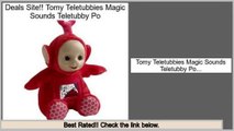 Sales Best Tomy Teletubbies Magic Sounds Teletubby Po