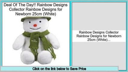 Best Price Rainbow Designs Collector Rainbow Designs for Newborn 25cm (White)