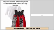 Reports Best Bonnie Baby Baby-Girls Infant Colorblock Print Corduroy Jumper