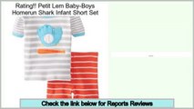 Consumer Reports Petit Lem Baby-Boys Homerun Shark Infant Short Set