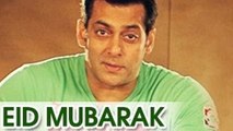 Salman Khan Wishes EID MUBARAK To FANS !