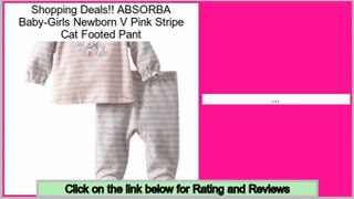 Big Deal ABSORBA Baby-Girls Newborn V Pink Stripe Cat Footed Pant