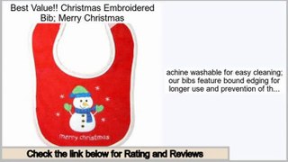 Better Price Christmas Embroidered Bib; Merry Christmas